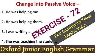 OXFORD JUNIOR ENGLISH GRAMMAR | EXERCISE 72 | VOICE | VOICE IN ENGLISH GRAMMAR |