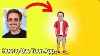 How to Use Toon App | Toon App Editing