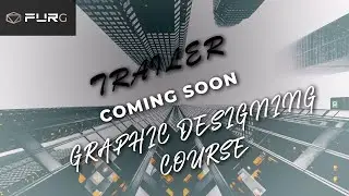 FURGraphic Channel Trailer-Be Better at Graphic Design -Learn Graphic Design In اردو / हिंदी