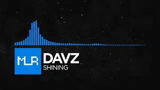 [Trance] DavZ - Shining