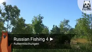 Russian Fishing 4 #RF4Guide - Futtermischungen