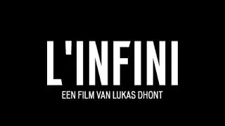 Teaser L'INFINI