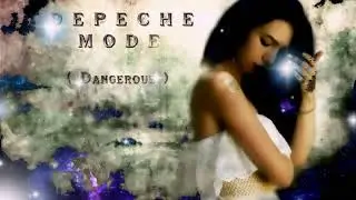 Depeche Mode " Dangerous " HD