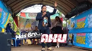 AKU - MAS BRO with SURYA NADA