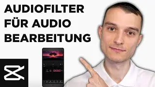 CapCut Handy App Audiofilter Tutorial deutsch [2024]