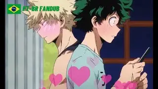 FANDUB ZOEIRA - especial dia dos namorados - bakudeku