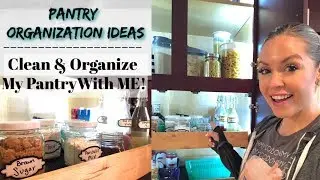 Dollar Tree Pantry Organization Ideas| Clean & Organize With Me| Megan Navarro