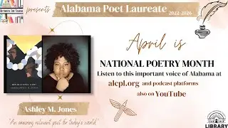 Ashley M  Jones, Alabama Poet Laureate