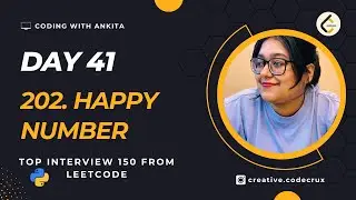 #day41 | 202. Happy Number | Easy | Top Interview 150 | Leetcode - 202 | HashMap | Python | DSA