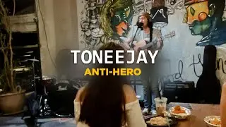 TONEEJAY - Anti-Hero | Live at Jess & Pat's (March 3, 2022)
