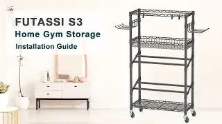 How to Install FUTASSI S3 Workout Equipment Storage Rack？