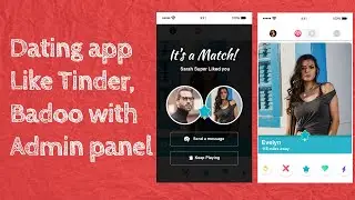 Admin panel with source code || How to make Dating App Like Tinder ,Badoo app in android studio