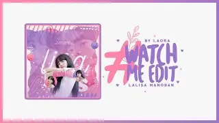 watch me edit // lisa (1st time in photoshop cc2019)