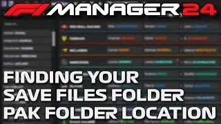 How to Find Your Savefile Location - PAK File Location - F1 Manager 2024