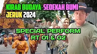SPECIAL PERFORM JERUK RT 01 & 02 KIRAB SEDEKAH BUMI 2024 #kirab #kirabbudaya #karnavalsedekahbumi