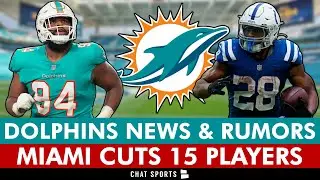 ALERT: Dolphins Cut 15 Players + Dolphins Rumors On Jonathan Taylor Trade & Christian Wilkins Future