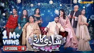 Shadi Card | Episode 10 [Eng Sub] | Junaid Khan - Sehar Hashmi | Express TV