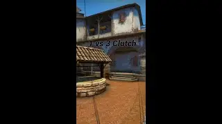 Crazy 1v3 clutch 