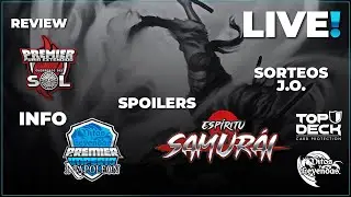 LIVE: REVIEW: Premier FX Guerreros del SOL-INFO próximo Torneo: IMPERIO - SPOILERS Espíritu Samurái!