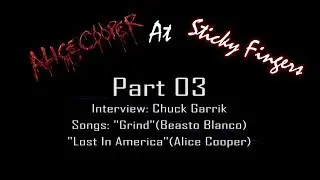 Secret Alice Cooper Show Part 03 Chuck Garric HD