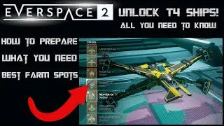 Everspace 2 - Unlock T4 Ships - Full Guide