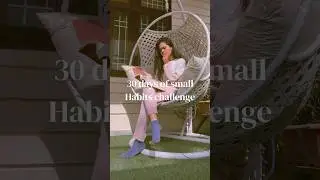 30 days of small habits challenge | Day 9 | Somya Luhadia 