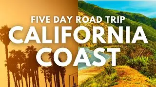 Five Day Road Trip California Coast | Travel Guide California 2024