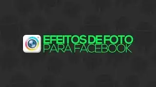 Efeitos de foto para Facebook (Brightcam) - Android