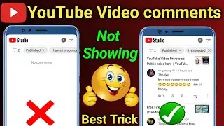 yt Studio App Comment not showing | YouTube Comments Not Showing 2021| YouTube comments problem ?