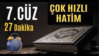 7 Cüz Hızlı Okuma Hatim Mukabele Takip Dinle
