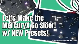 ALL NEW PRESETS // Slöer on MercuryX!! #reverb #stereo #rain #dark #light #rise #dream
