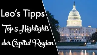 Capital Region USA: Die besten Tipps für deine Reise