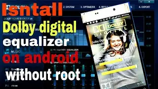 Install Dolby digital equalizer on android Without Root update version