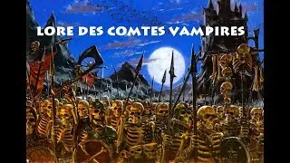 Warhammer [FR]: Lore : Les Comtes Vampires !