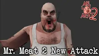 Mr. Meat 2 New Attack Animation