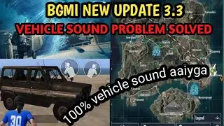 BGMI NEW UPDATE 3.3 vehicle sound problem solve/ bgmi new update car sound kyu nhi aa rha ! /