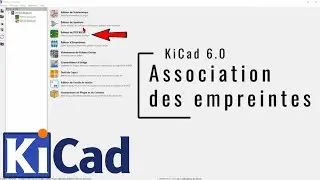 KiCad 6 - Association des empreintes