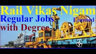 Railway Jobs Rs.50,960/- Salary For month Regular Jobs in Rail Vikas Nigam Limited with MBA/CA/BCom