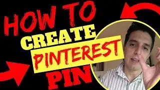 How To Create a Pinterest Pin For Re-Pins And Saves