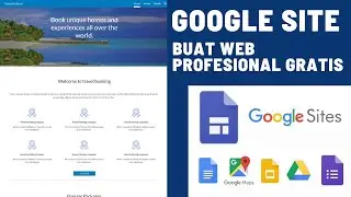 Cara Membuat Website Frofesional GRATIS Dengan Google Site | Cara Buat Landing Page Gratis