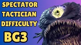 HOW I KILLED SPECTATOR ON TACTICIAN DIFFICULTY BALDUR'S GATE 3