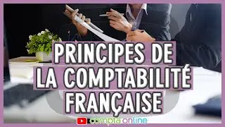 10 principes comptables de la comptabilité française