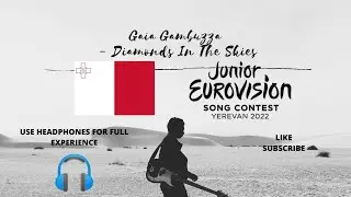 Gaia Gambuzza - Diamonds in the Skies (8D Audio) (Junior Eurovision 2022 -  Malta)