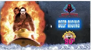 Nothin' but 90s reviews! Deep Rising Review! #deeprising #treatwilliams #highseas