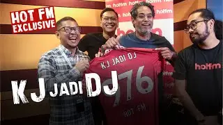 KJ Dah Jadi Geng HotFM!!! KJ Jadi DJ