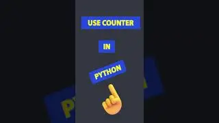 Python Tutorial 2023 for Beginners : How to use Make Use of Counter Method in Python