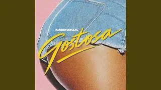 MENINA GOSTOSA