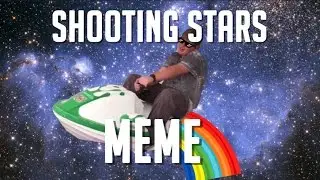 shooting stars Meme