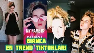 BİANCA TREND TİCTOKLARI - TİKTOK PLUS
