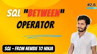 💥SQL "BETWEEN" Operation | Query Data From Single Table | MySQL #2.6